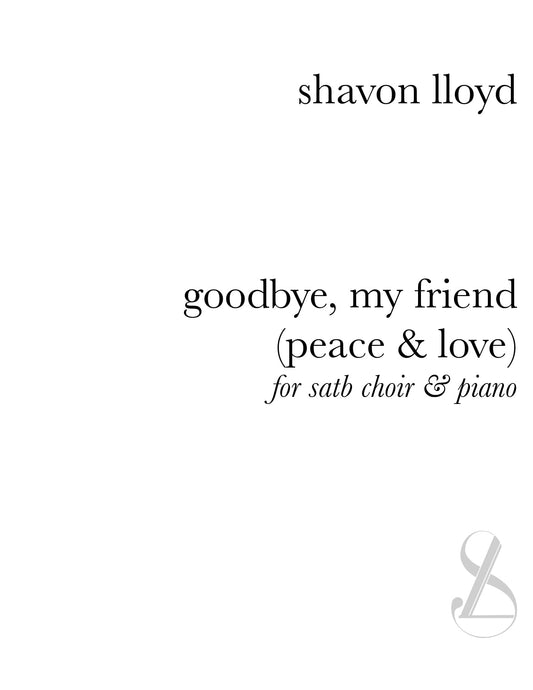 Goodbye My Friend