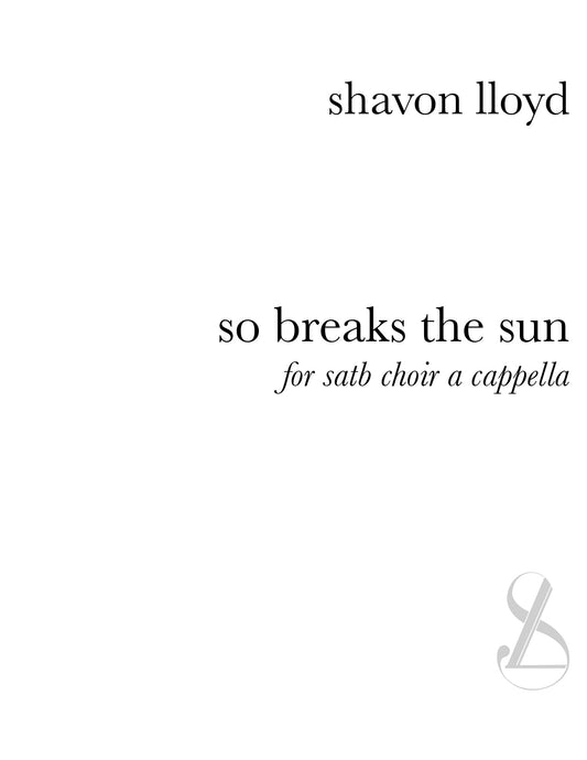 So Breaks The Sun